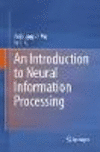 An Introduction to Neural Information Processing Softcover reprint of the original 1st ed. 2016 P XI, 328 p. 18