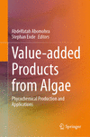 Value-added Products from Algae:Phycochemical Production and Applications '23