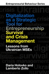 Digitalization as a Strategic Tool for Entrepreneurship Survival and Crisis Management (Entrepreneurial Behaviour)
