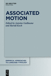 Associated Motion (Empirical Approaches to Language Typology [Ealt], Vol. 64) '22