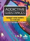 Addictive Substances(What You Need to Know Video Series) 23