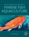 Applied Advanced Technologies in Marine Fish Aquaculture '22