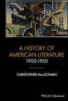 A History of American Literature 1900-1950 (Wiley-Blackwell Histories of American Literature) '24