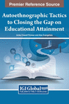 Autoethnographic Tactics to Closing the Gap on Educational Attainment H 288 p. 24