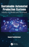 Sustainable Automated Production Systems: Industry 4.0 Models and Techniques H 202 p. 24
