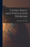 'Living-space' and Population Problems H 44 p. 21