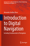 Introduction to Digital Navigation 2024th ed.(Springer Series on Naval Architecture, Marine Engineering, Shipbuilding and Shippi