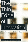 The Thin Edge of Innovation – Metro Vancouver's Evolving Economy H 292 p. 24
