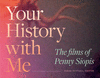 Your History with Me – The Films of Penny Siopis P 504 p. 24