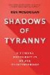 Shadows of Tyranny: Defending Democracy in an Age of Dictatorship H 320 p.