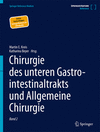Chirurgie des unteren Gastrointestinaltrakts und Allgemeine Chirurgie(Springer Reference Medizin) H 24