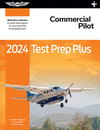 2024 Commercial Pilot Test Prep Plus: Paperback Plus Software to Study and Prepare for Your Pilot FAA Knowledge Exam(Asa Test Pr