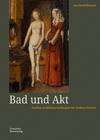 Bad und Akt – Studien zu Badedarstellungen der Frühen Neuzeit H 368 p. 24