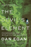 The Devil's Element:Phosphorus and a World Out of Balance '24