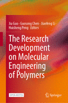 The Research Development on Molecular Engineering of Polymers 1st ed. 2025 H 400 p. 24