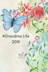 #grandma Life 2019: Beautiful Grandma P 150 p.