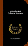 A Handbook of Colloquial Japanese H 596 p. 15