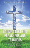 A Jump Start for Preachers and Teachers P 154 p. 16