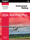2024 Instrument Rating Test Prep Plus: Paperback Plus Software to Study and Prepare for Your Pilot FAA Knowledge Exam(Asa Test P