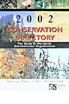 (Conservation Directory: The Guide to Worldwide Environmental Organizations　2002)　paper　784 p.