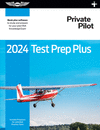 2024 Private Pilot Test Prep Plus: Paperback Plus Software to Study and Prepare for Your Pilot FAA Knowledge Exam(Asa Test Prep)