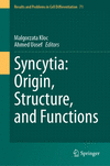 Syncytia:Origin, Structure, and Functions (Results and Problems in Cell Differentiation, Vol. 71) '23