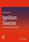 Ignition Sources:Fire, Explosion and Detonation '24