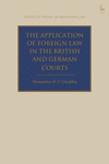 The Application of Foreign Law in the British and German Courts (Studies in Private International Law) '22