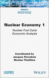 Nuclear Economy 1 – Nuclear Fuel Cycle Economic Analysis<1> H 272 p. 23