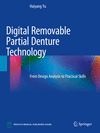 Digital Removable Partial Denture Technology 2023rd ed. P 24
