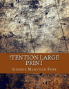 !tention: Large Print P 288 p.