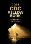 CDC Yellow Book 2024:Health Information for International Travel '23