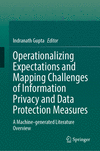 Operationalizing Expectations and Mapping Challenges of Information Privacy and Data Protection Measures 1st ed. 2024 H 200 p. 2