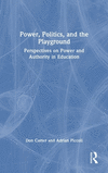 Power, Politics, and the Playground:Perspectives on Power and Authority in Education '24