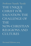 The Unique Christ for Salvation the Challenge of the Non-Christian Religions and Cultures: Revised Edition 2019 P 542 p. 23