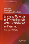 Emerging Materials and Technologies in Water Remediation and Sensing 1st ed. 2024(Lecture Notes in Civil Engineering Vol.439) H