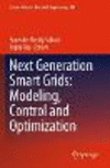 Next Generation Smart Grids: Modeling, Control and Optimization 1st ed. 2022(Lecture Notes in Electrical Engineering Vol.824) P