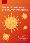 The Social Epidemiology of the COVID-19 Pandemic P 504 p. 23