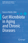 Gut Microbiota in Aging and Chronic Diseases (Healthy Ageing and Longevity, Vol. 17) '24