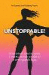 Unstoppable!: 25 Inspirational Stories From Women In Business Who Overcame Adversity To Create A Powerful Legacy P 360 p. 24