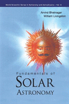 Fundamentals of Solar Astronomy:  (World Scientific Series In Astronomy And Astrophysics, Vol. 6) '05