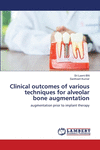Clinical outcomes of various techniques for alveolar bone augmentation P 200 p. 24