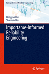 Importance-Informed Reliability Engineering 2024th ed.(Springer Series in Reliability Engineering) H 24