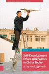 Self–Development Ethics and Politics in China To – A Keyword Approach H 340 p. 24