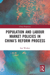 Population and Labour Market Policies in China's Reform Process(China Perspectives) P 226 p. 24