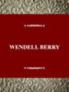 Wendell Berry.(Twayne's United States Authors Ser　654)　cloth　200 p.