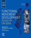 Functional Movement Development Across the Life Span 4th ed. paper 416 p. 24