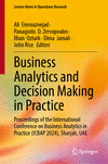Business Analytics and Decision Making in Practice 2024th ed.(Lecture Notes in Operations Research) H 24