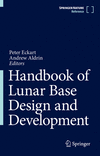 Handbook of Lunar Base Design and Development (Handbook of Lunar Base Design and Development) '25