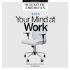 9 to 5 Lib/E: Your Mind at Work O